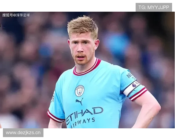 德布劳内如何以进攻型中场角色主导比赛